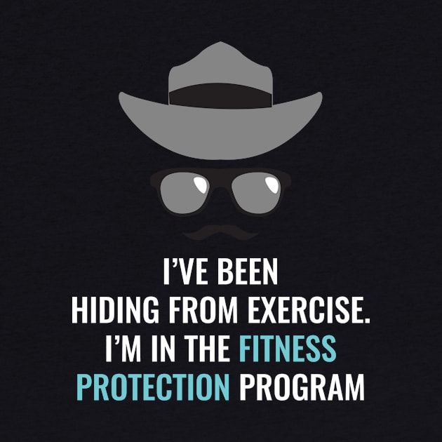 Fitness Protection Program by SillyShirts